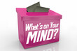 © iQoncept - Whats On Your Mind Comment Feedback Suggestion Box Opinion 3d Illustration