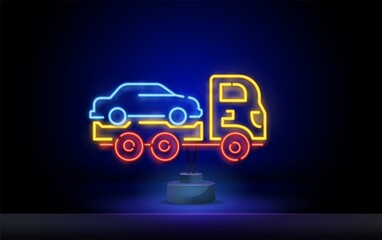 Wall Mural - Tow trucks EVACUATOR neon icon with car being evacuated. Car evacuation advertisement design. Night bright neon sign, colorful billboard, light banner.