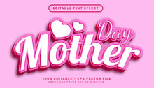 Mother Day 3d Text Effect And Editable Text Effect	