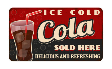 Cola vintage rusty metal sign