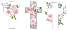 Watercolor Easter Cross Clipart. Floral Crosses. Religious Symbols, Easter Cards. Festive Crosses Made Of Roses, Purple Flowers, Green Leaves And Branches.