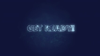 Fototapete - Get ready text. Plexus with text get ready. Plexus. 4K video