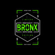bronx stylish t-shirt and apparel abstract design. Vector print, typography, poster. Global swatches.
