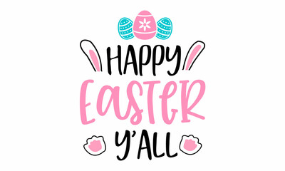 Wall Mural - Happy Easter Y'all SVG cut file