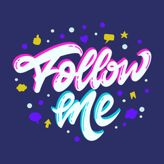 Phrase Follow me on dark blue background in lettering style for print and website design.Vector illustration.