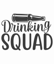 Irish Drinking Squad - Funny St Patrick's Day Inspirational Lettering Design For Posters, Flyers, T-shirts, Cards, Invitations, Stickers, Banners, Gifts. Irish Leprechaun Shenanigans Beer Funny Quote