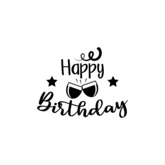 Poster - Happy birthday quote lettering typography illustration