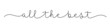 © HowLettery Studio - ALL THE BEST black vector monoline calligraphy banner with swashes