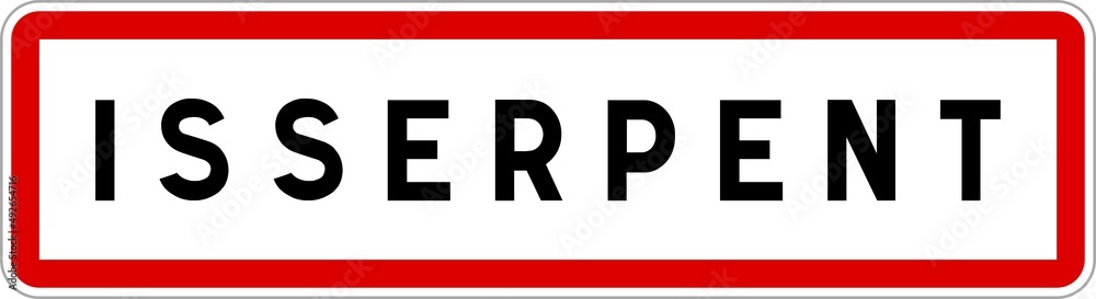Panneau entrée ville agglomération Isserpent / Town entrance sign Isserpent
