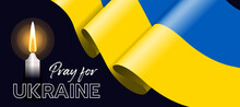 Pray for ukrain - candle light and ukrain nation flag waving vector design