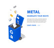© Rudzhan - Sorting metal waste. Iron, copper and silver thrown into open blue container. Metaphor for recycling and caring for environment. Ecological friendly organization. Cartoon isometric vector illustration