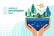 world environment day - hand hold care the environment on earth consists of water, tree, mountains and animals vector design
