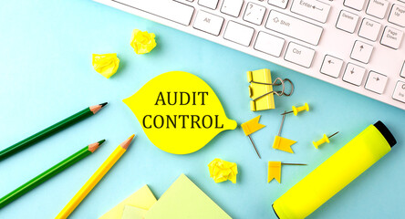 Poster - Text sign showing AUDIT CONTROL with office tools and keyboard on blue background