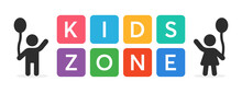 Kids Zone Text Banner Isolated On White Background.
