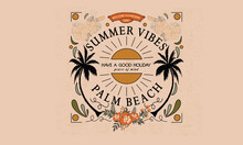Summer Vibes Tropical Graphic Print Design For T Shirt, Poster, Apparel, Fashion, Sweatshirt And Others. 