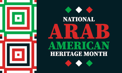 Wall Mural - National Arab Heritage Month (NAAHM) takes place in April. It celebrates the Arab American heritage and culture and pays tribute to the contributions of Arab Americans and Arabic-speaking Americans.