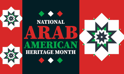 Wall Mural - National Arab Heritage Month (NAAHM) takes place in April. It celebrates the Arab American heritage and culture and pays tribute to the contributions of Arab Americans and Arabic-speaking Americans.