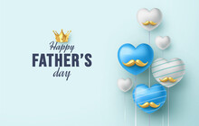 Father's Day With Crown And 3D Love Balloons Decoration.