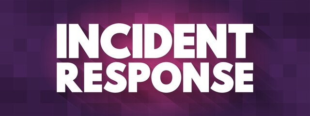 Poster - incident response - organized approach to addressing and managing the aftermath of a security breach