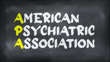 AMERICAN PSYCHIATRIC ASSOCIATION(APA) On Chalkboard