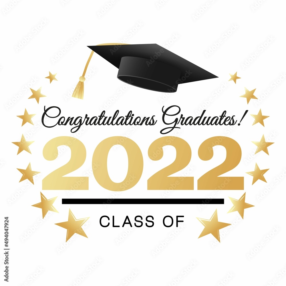 Class of 2022. Congratulations graduates graduation concept vector ...