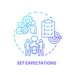 Set expectations blue gradient concept icon. Providing clear communication line. Hiring PR firm tips abstract idea thin line illustration. Isolated outline drawing. Myriad Pro-Bold font used