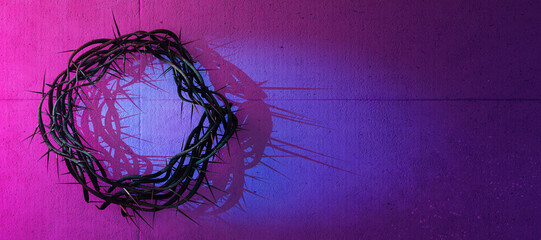 Poster - Crucifixion and Resurrection. Passion of Christ. Crown of thorns. Top view. Easter or Resurrection concept. He is Risen. Happy Easter.