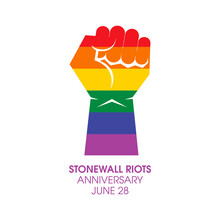Stonewall Riots Anniversary Vector. Rainbow LGBT Colored Hand Raised Fist Vector. Rainbow Hand With Clenched Fist Icon. LGBTQ Design Element Isolated On A White Background. June 28. Important Day