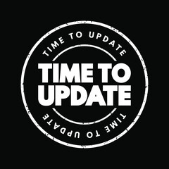 Poster - Time To Update text stamp, concept background