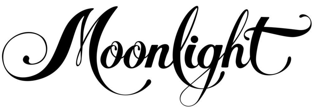 Moonlight - custom calligraphy text