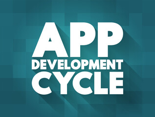 Poster - App Development Cycle text concept for presentations and reports