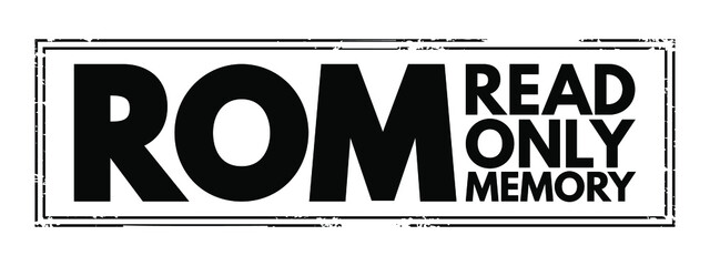 Aufkleber - ROM Read Only Memory - type of non-volatile memory used in computers and other electronic devices, acronym text concept stamp