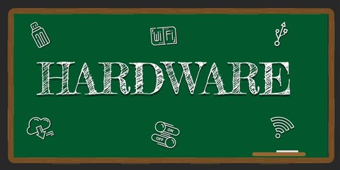 Poster - Illustration depicting a green chalkboard with a hardware concept written on it in white.