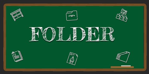 Poster - Illustration depicting a green chalkboard with a folder concept written on it in white.