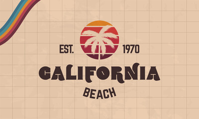Wall Mural - California Beach. 1970's Retro logo. Trendy hipster design. Vintage California beach logo with retro sun and palm tree. Vector Print for T-shirt, typography.