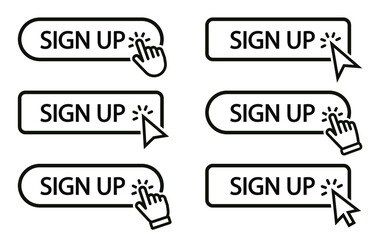 Leinwandbilder - Sign up button with hand clicking and arrow pointer set. Vector illustration