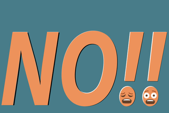 word no and double exclamation point with weary and fearful emoji faces on blue background copy space,vector illustration