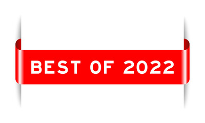 Poster - Red color inserted label banner with word best of 2022 on white background