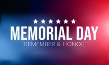 Memorial Day Is Observed Each Year In May. It Is A Federal Holiday In The United States For Honoring And Mourning The Military Personnel Who Have Died In The Performance Of Their Military Duties.