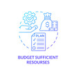 Budget sufficient resources blue gradient concept icon. Principle of heritage conservation abstract idea thin line illustration. Isolated outline drawing. Myriad Pro-Bold font used