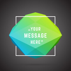 Wall Mural - Vector abstract geometric origami speech bubble background and place for quote message sign.