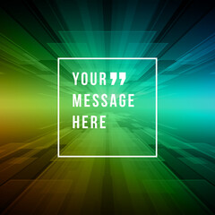 Wall Mural - Abstract technology lines background and place for quote or saying message sign vector illustration.