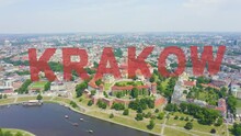 Inscription On Video. Krakow, Poland. Wawel Castle. Ships On The Vistula River. View Of The Historic Center. On The Mechanical Display, Aerial View, Point Of Interest