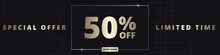 50 off sale banner. Special offer limited time 50 percent off. Sale discount offer. Luxury promotion banner with golden typography fifty percent discount on black background. Vector illustration