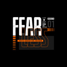 fearless typography for print t shirt
