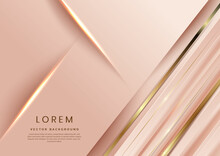 Abstract 3d Template Rose Gold Background With Gold Lines Diagonal Sparking With Copy Space For Text. Luxury Style.