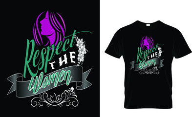 Respect the women - t-shirt design