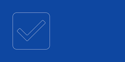 Poster - a large white outline checkbox symbol on the left. designed as thin white lines. vector illustration