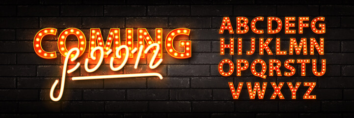 Wall Mural - Vector realistic isolated neon sign of Coming Soon text with retro marquee alphabet font on the wall background.