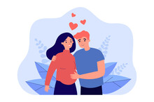 Husband Touching Belly Of Pregnant Wife With Love. Happy Hugs Of Man And Woman Expecting Baby Flat Vector Illustration. Pregnancy, Maternity Concept For Banner, Website Design Or Landing Web Page
